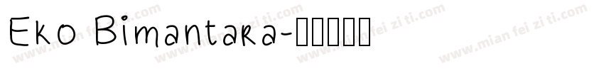 Eko Bimantara字体转换